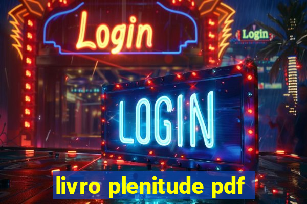 livro plenitude pdf
